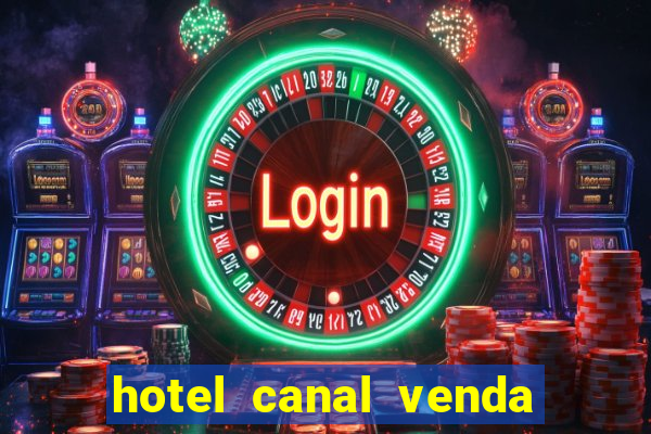 hotel canal venda nova do imigrante